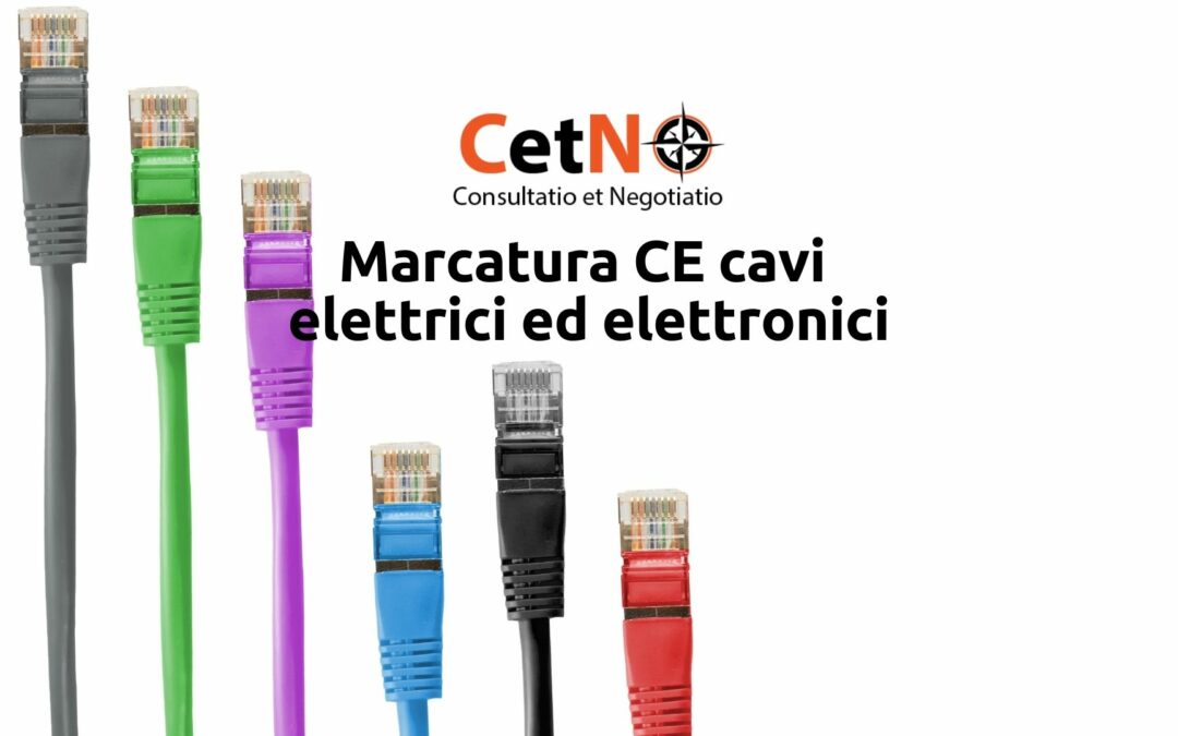 Marcatura CE cavi elettrici ed elettronici