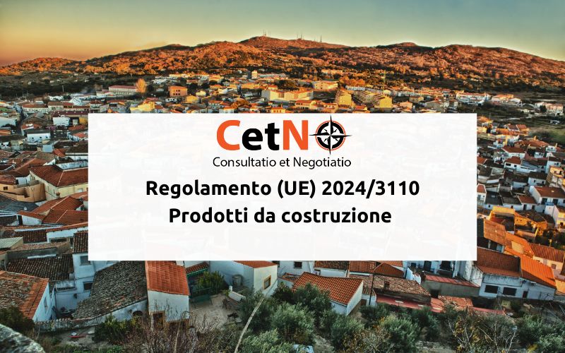 Regolamento (UE) 2024/3110 sui prodotti da costruzione